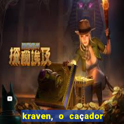 kraven, o caçador filme completo dublado